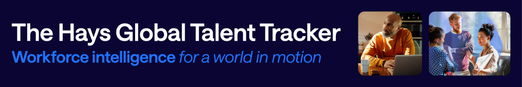 Access the Hays Global Talent Tracker today
